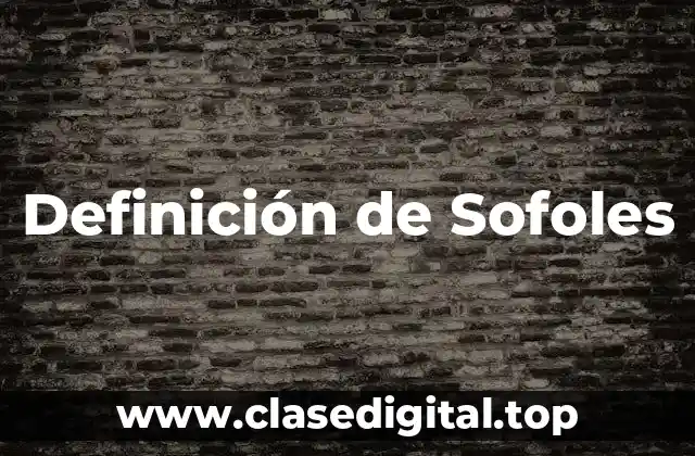 Definición técnica de Sofole