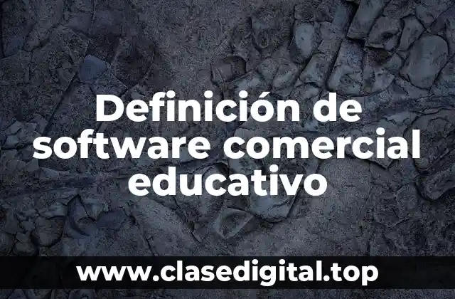 Ejemplos de software comercial educativo