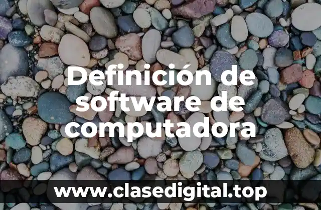 Ejemplos de software de computadora