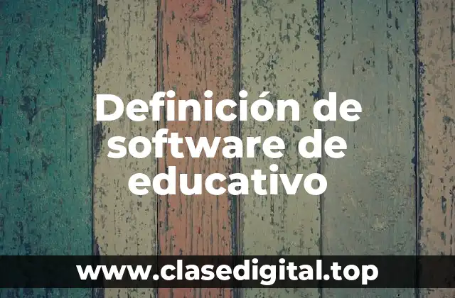 Definición de software de educativo