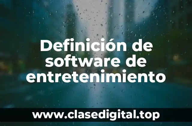 Ejemplos de software de entretenimiento