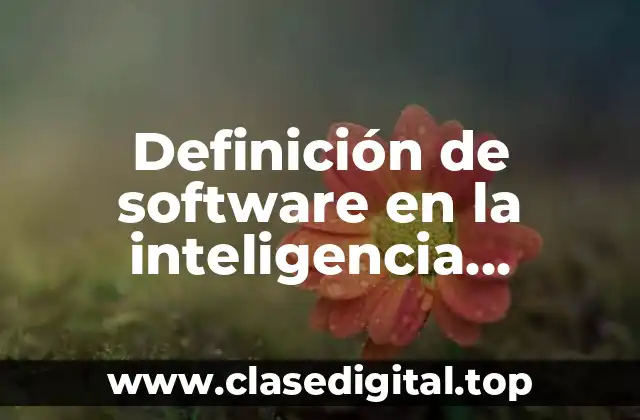 Ejemplos de software en la inteligencia empresarial