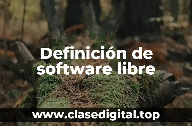 Definición de software libre