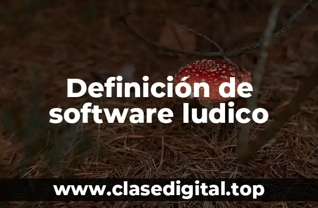 Ejemplos de software ludico