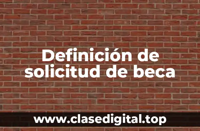 Ejemplos de solicitudes de beca