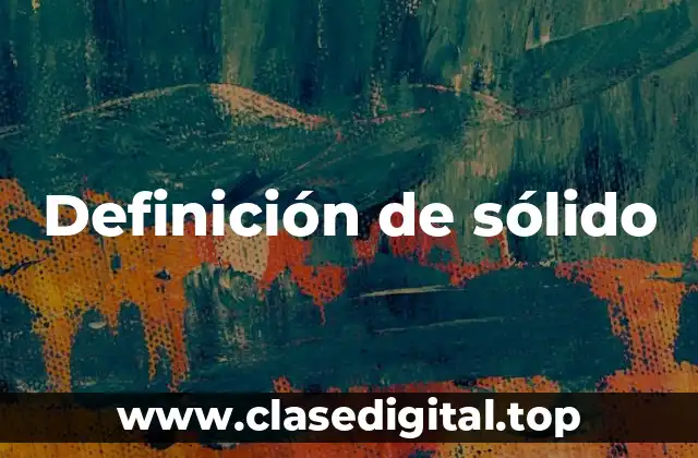Definición de sólido