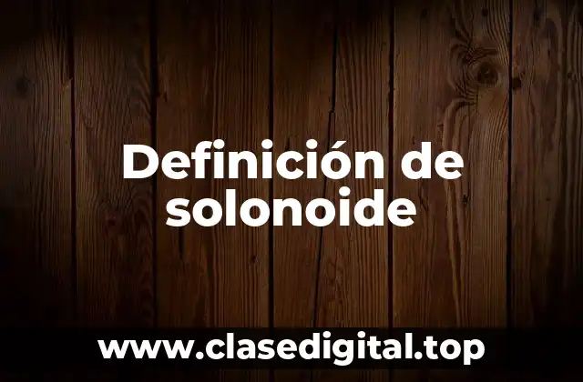 Definición de solonoide