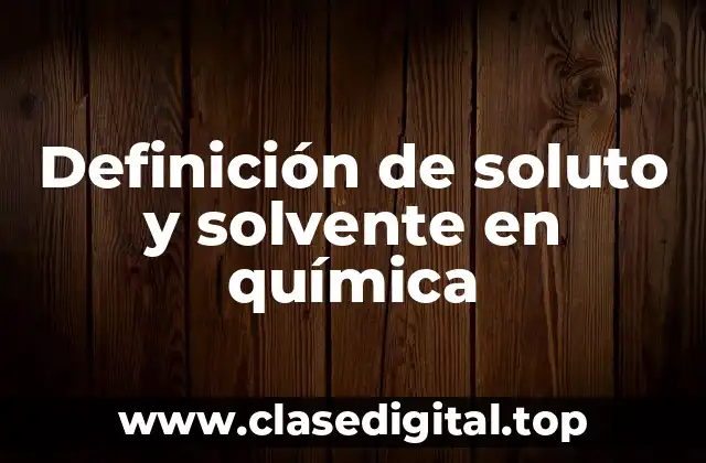 Definición técnica de soluto