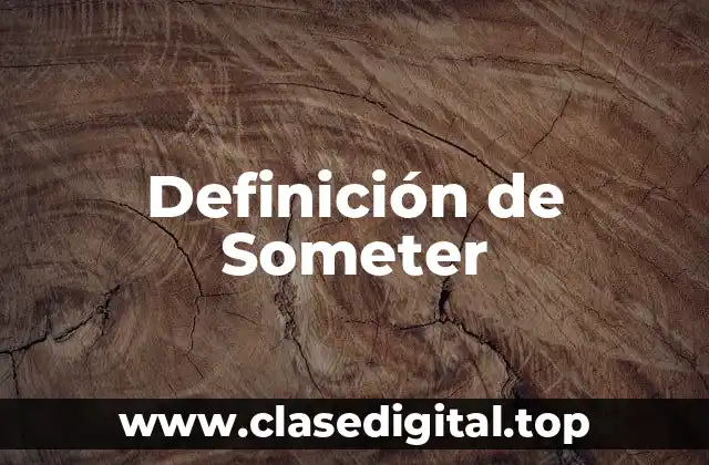 Definición de Someter