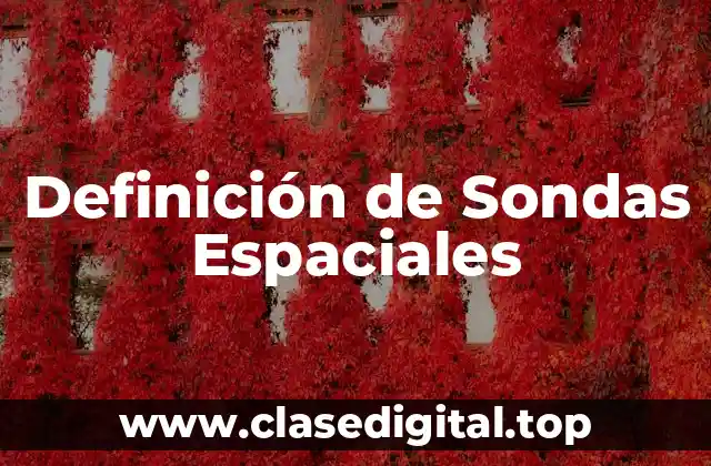 Definición de Sondas Espaciales