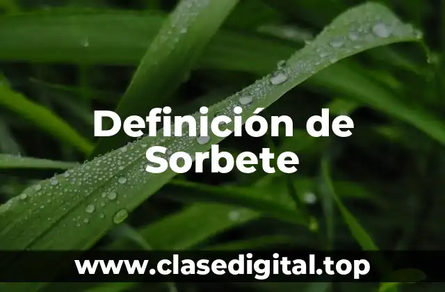 Definición técnica de Sorbete