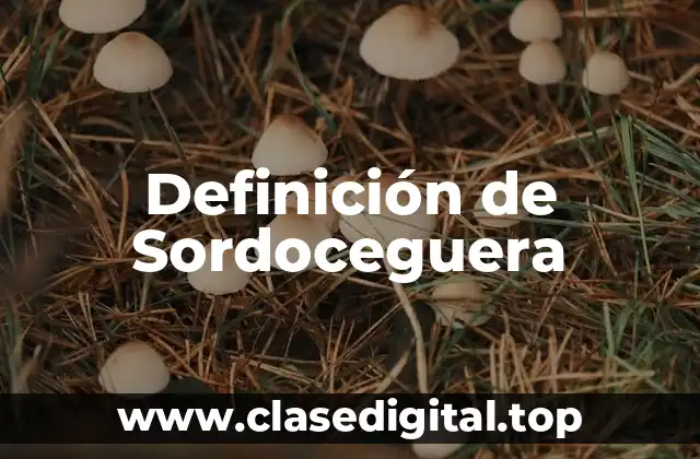 Definición de Sordoceguera