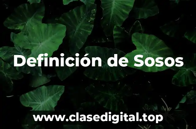 Definición de Sosos