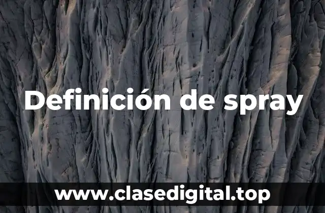 Definición de spray