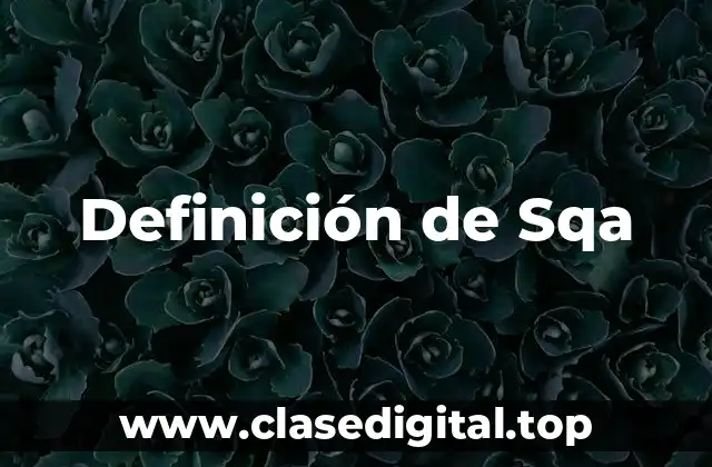 Definición de Sqa