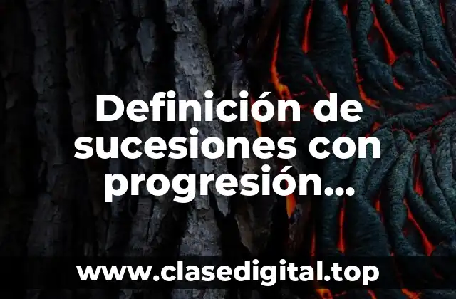 Definición de sucesiones con progresión aritmética