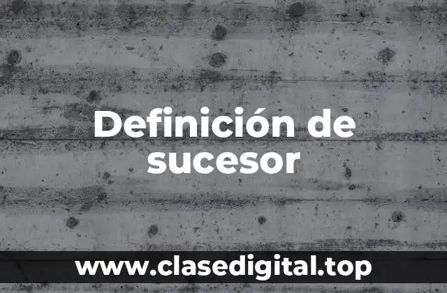 Definición de sucesor