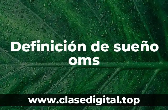 Definición de sueño oms