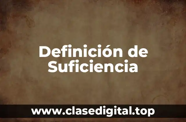 Definición de Suficiencia