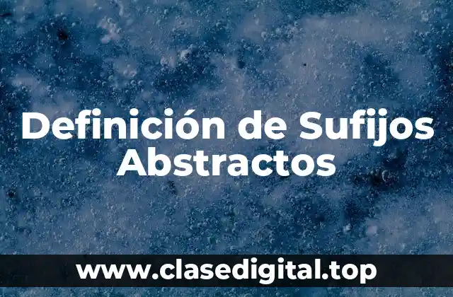 Definición de Sufijos Abstractos
