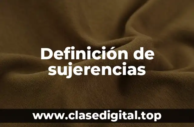 Definición de sujerencias