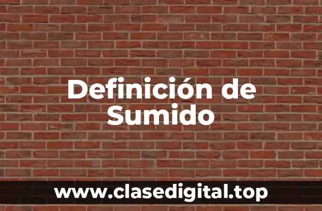 Definición de Sumido