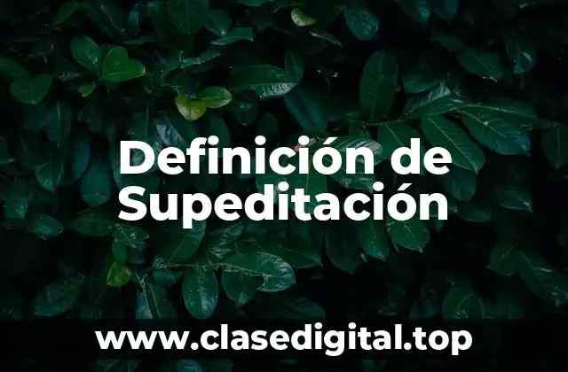 Definición de Supeditación