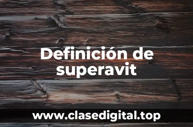 Definición de superavit