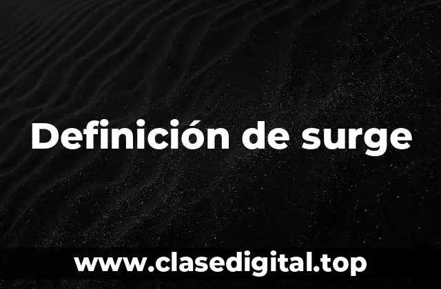 Definición de surge