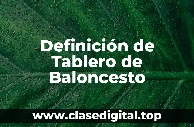 Definición de Tablero de Baloncesto