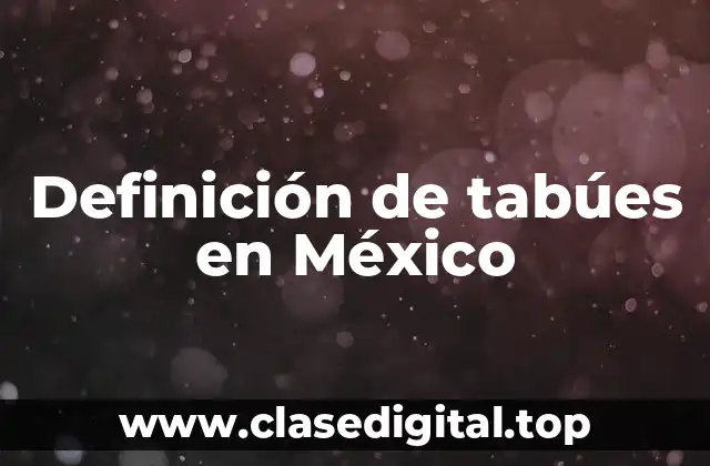 Definición de tabúes en México