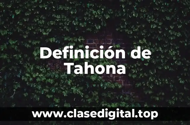 Definición de Tahona