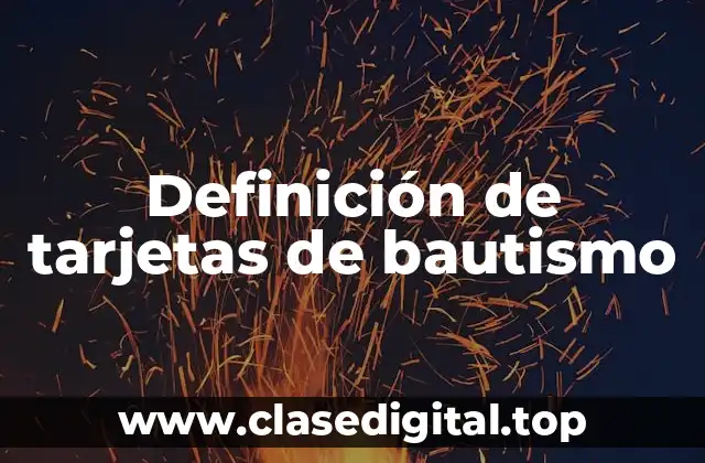 Definición de tarjetas de bautismo