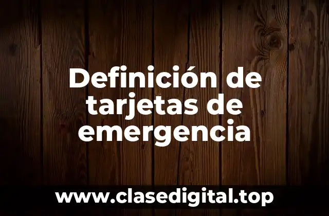 Definición de tarjetas de emergencia