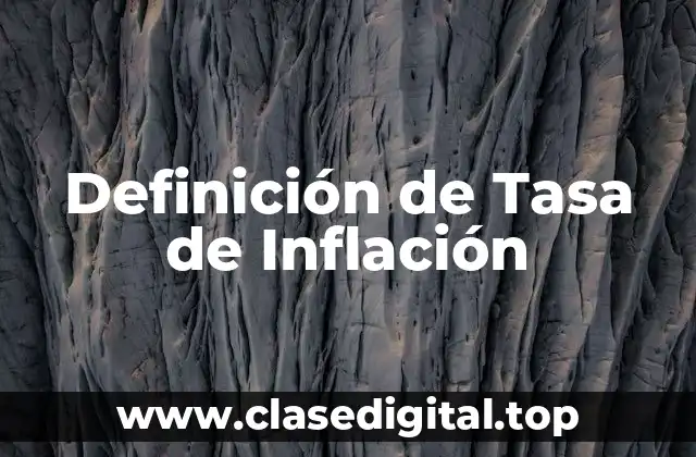 Definición Técnica de Tasa de Inflación