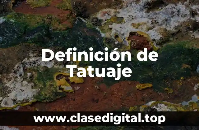 Definición de Tatuaje