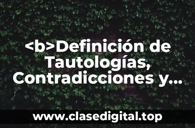 Ejemplos de Tautologías