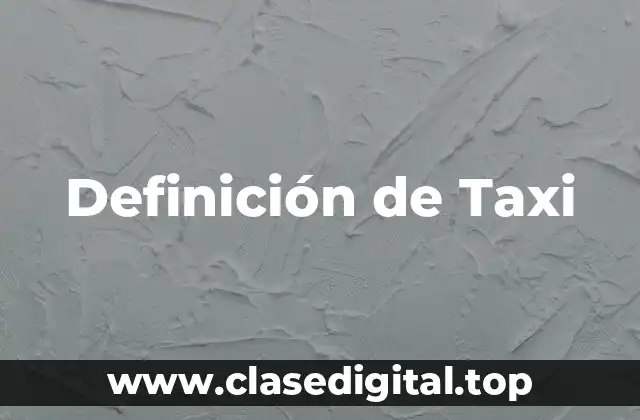 Definición de Taxi