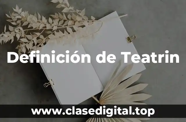 Definición de Teatrin