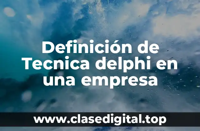 Ejemplos de la técnica de Delphi