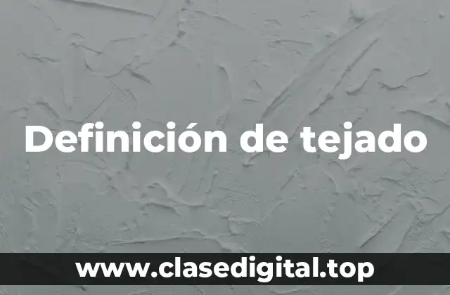 Definición de tejado