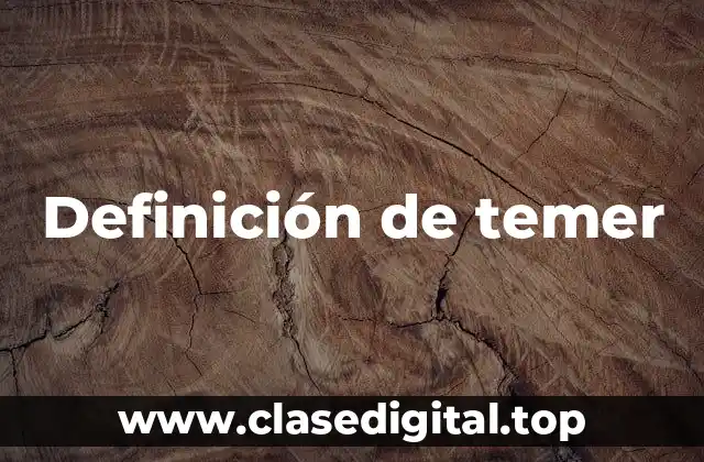 Definición de temer