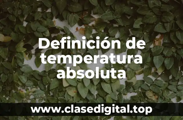 Definición de temperatura absoluta