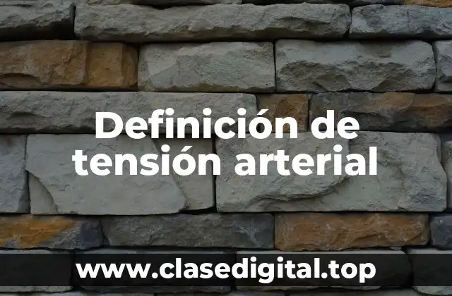 Definición de tensión arterial