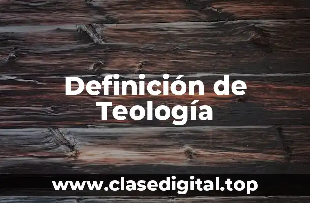 Definición de Teología