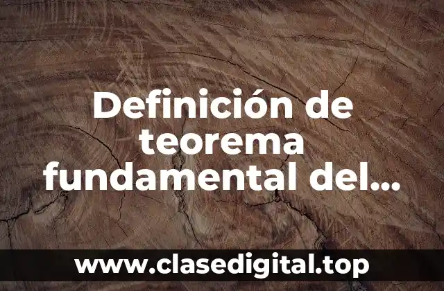 Definición de teorema fundamental del algebra
