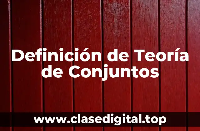 Ejemplos de la Teoría de Conjuntos