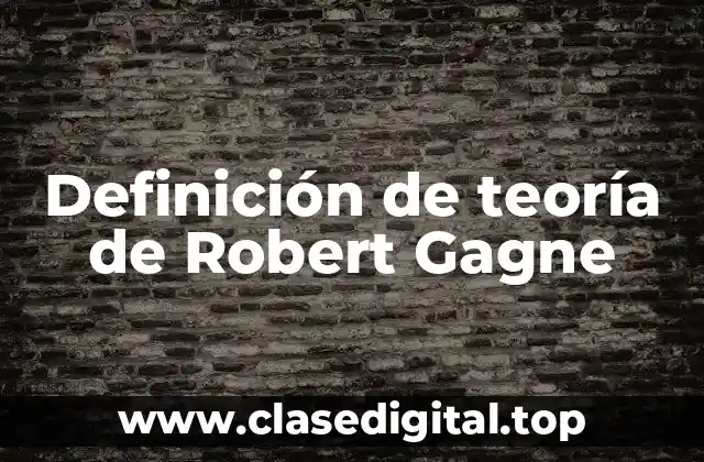 Ejemplos de la teoría de Robert Gagne