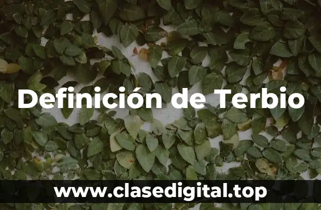 Definición de Terbio