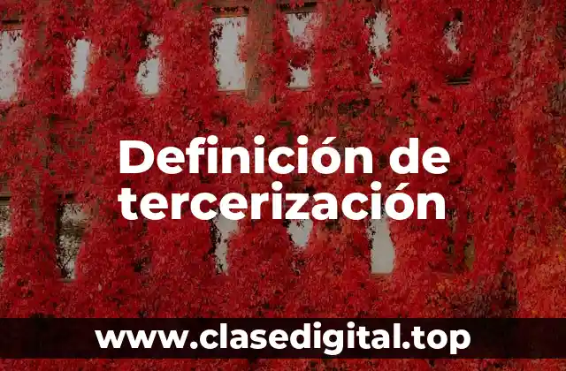 Definición de tercerización